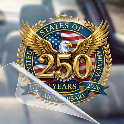 🔥 LIMITED TIME OFFER - USA Eagle Flag 250th Anniversary High Quality UV DTF 3D Decal
